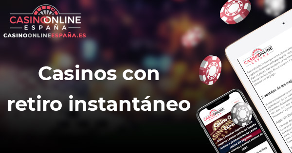 imagen destacada casinos con retiro instantáneo