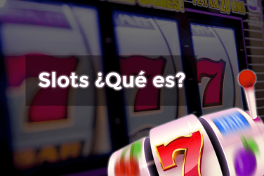 Slots, ¿qué es?